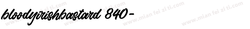 bloodyirishbastard 840字体转换